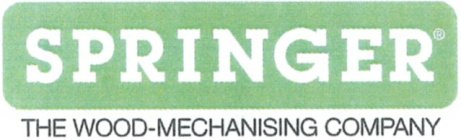 SPRINGER THE WOOD-MECHANISING COMPANY