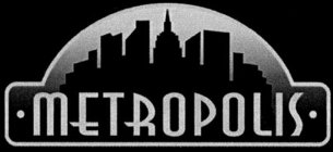 METROPOLIS