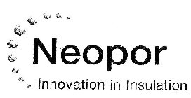 NEOPOR INNOVATION IN INSULATION