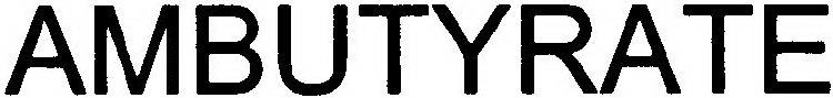 AMBUTYRATE