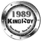 KINGROY NEW ROY NEW ERA