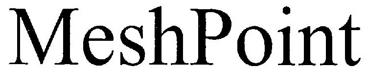 MESHPOINT
