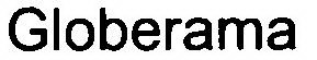 GLOBERAMA