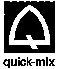 QUICK-MIX