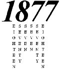 1877 EIGHTEEN SEVENTY SEVEN