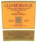 GLENMORANGIE HIGHLAND SINGLE MALT SCOTCH WHISKY THE ORIGINAL DISTILLED AND MATURED IN ROSS-SHIRE