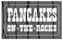 PANCAKES ON THE ROCKS