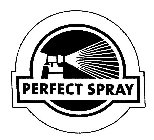 PERFECT SPRAY