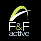 F&F ACTIVE