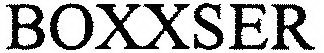 BOXXSER