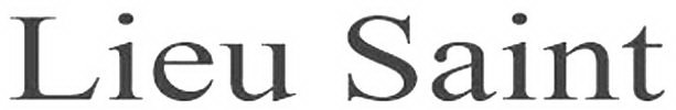 LIEU SAINT
