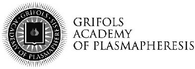 GRIFOLS ACADEMY OF PLASMAPHERESIS