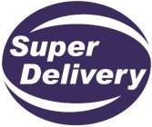 SUPER DELIVERY