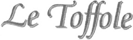 LE TOFFOLE