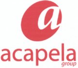 A ACAPELA GROUP
