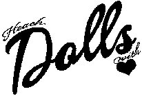 HEACH DOLLS WITH