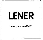 LENER FABRIQUE DE MANTEAUX