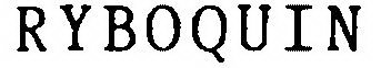 RYBOQUIN