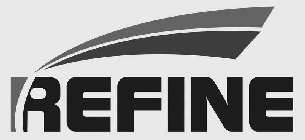 REFINE