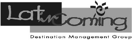 LATINCOMING DESTINATION MANAGEMENT GROUP