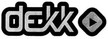 DEKK