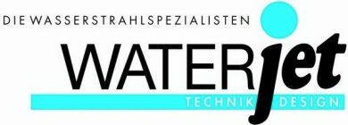 DIE WASSERSTRAHLSPEZIALISTEN WATERJET TECHNIK DESIGN