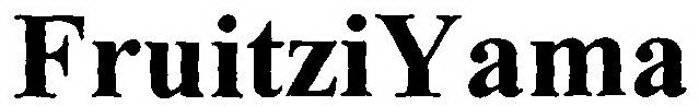 FRUITZIYAMA