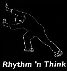 RHYTHM 'N THINK