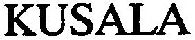 KUSALA