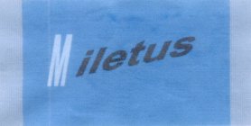 MILETUS