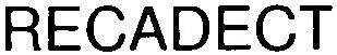 RECADECT