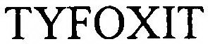 TYFOXIT