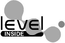 LEVEL INSIDE