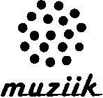 MUZIIK