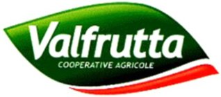 VALFRUTTA COOPERATIVE AGRICOLE