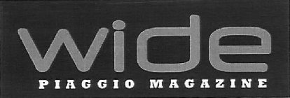 WIDE PIAGGIO MAGAZINE