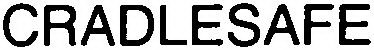 CRADLESAFE