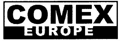 COMEX EUROPE