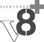 VINEYARDS V 8+