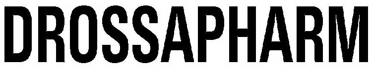 DROSSAPHARM