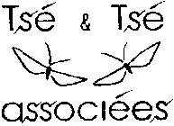 TSÉ & TSÉ ASSOCIÉES