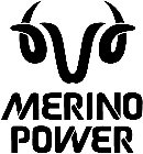 MERINO POWER