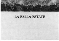 LA BELLA ESTATE