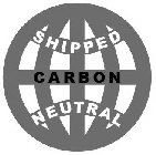 SHIPPED CARBON NEUTRAL