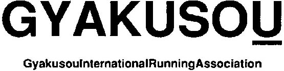 GYAKUSOU GYAKUSOUINTERNATIONALRUNNINGASSOCIATION