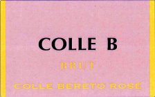 COLLE B BRUT COLLE BERETO ROSÉ