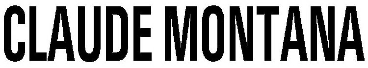 CLAUDE MONTANA