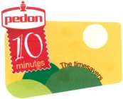 PEDON 10 MINUTES THE TIMESAVERS