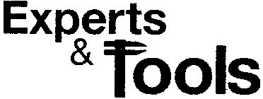 EXPERTS & TOOLS