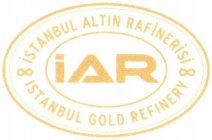 IAR ISTANBUL ALTIN RAFINERISI ISTANBUL GOLD REFINERY